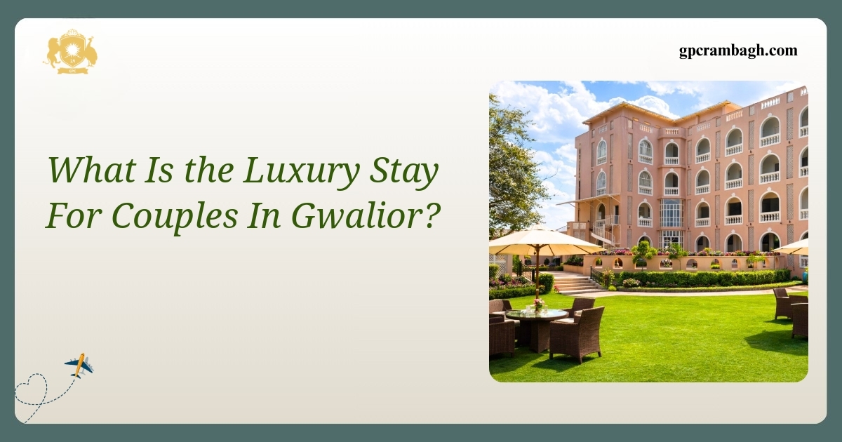 Inside Rambagh’s Signature Suite: Luxury Stay for Couples in Gwalior