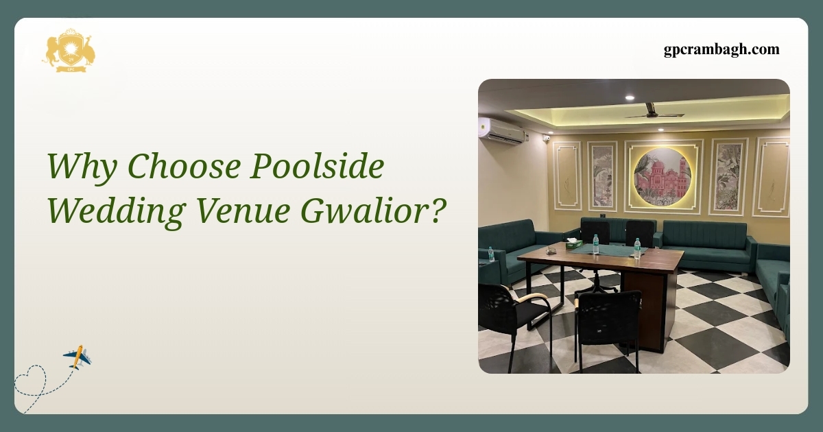 Why a Poolside Wedding Venue Earns Its Place in Gwalior
