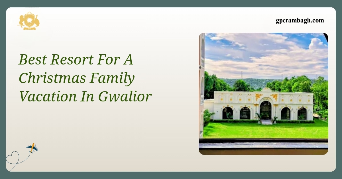 The Family Getaway, For a Christmas Vacation in Gwalior