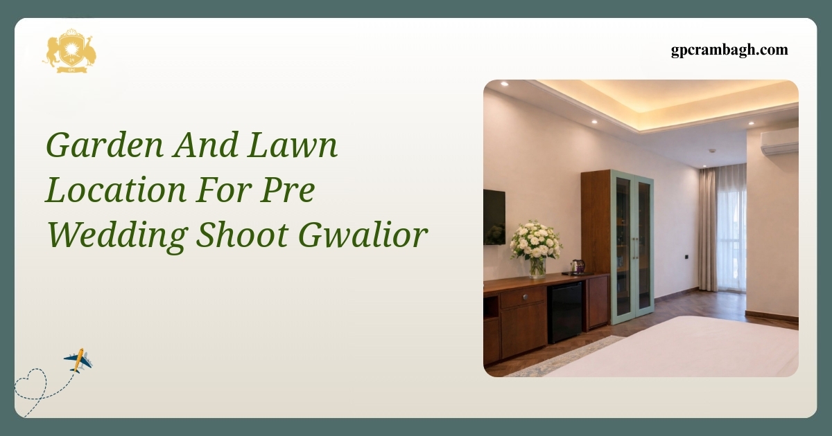 Garden and Lawn Locations for Pre Wedding Shoot in Gwalior
